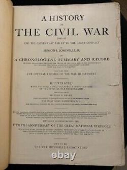 A HISTORY OF THE CIVIL WAR by Benson Lossing Pub by War Memorial Assoc 1912