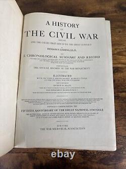 A History of the Civil War By Benson J. Lossing withMatthew Brady Photos 1912