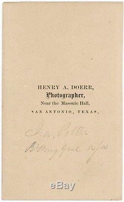 Civil War CDV Pencil Signed JA Potter, Bvt. Brig. General, San Antonio TEXAS