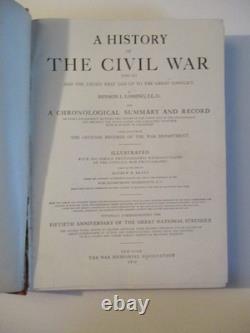 HISTORY OF THE CIVIL WAR Benson LOSSING War Memorial Assoc 1912 BRADY War Photos