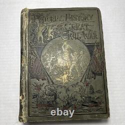 Pictorial History of The Great Civil War by John Laird Wilson 1881 Illustrated