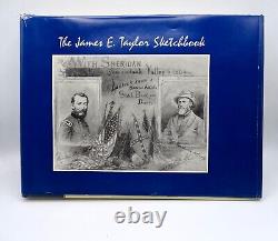 The James E Taylor Sketchbook With Sheridan Up the Shenandoah Valley In 1864