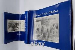 The James E Taylor Sketchbook With Sheridan Up the Shenandoah Valley In 1864